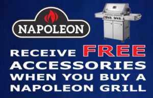 Free Accessories when you buy a Napoleon Grill